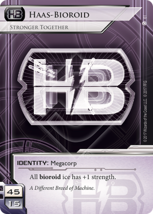 Haas-Bioroid: Stronger Together 